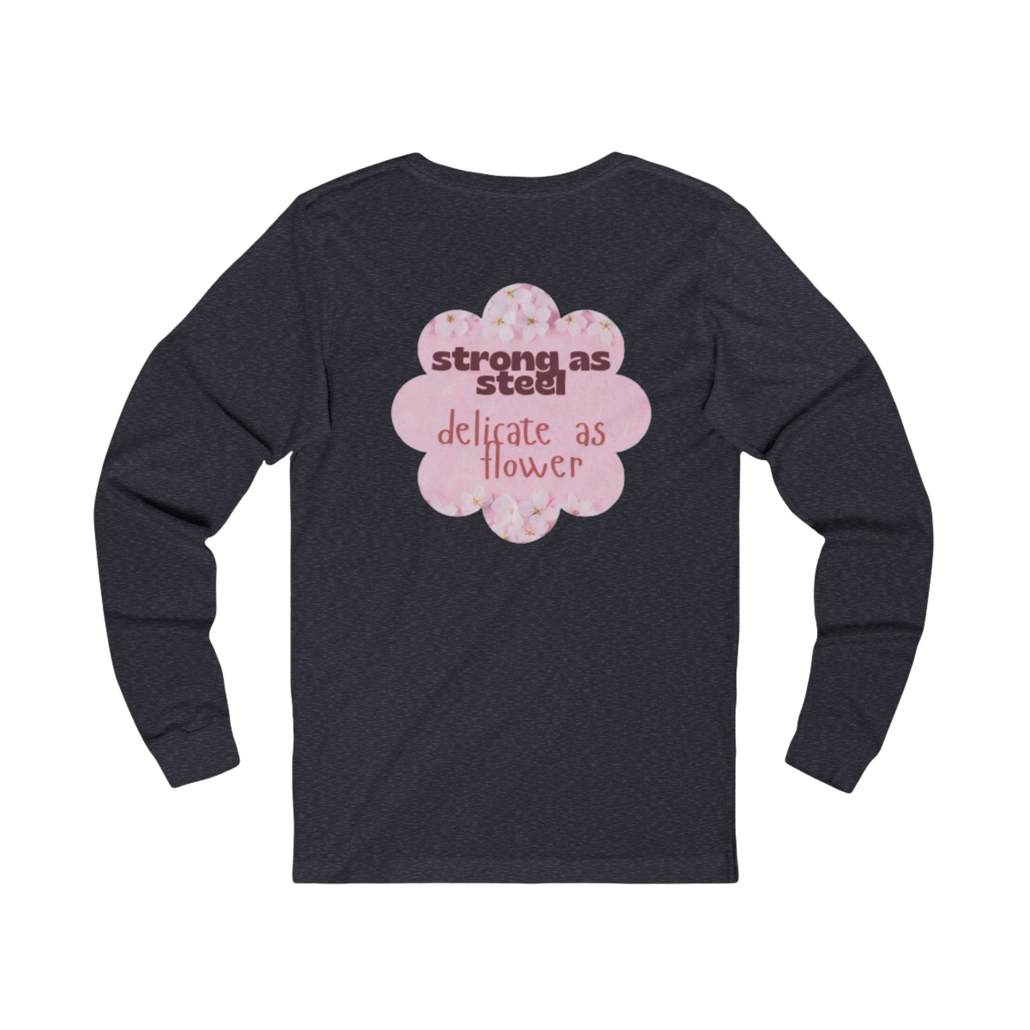 Empowered Women's Long Sleeve Tee, Girl Power Tee, Feminist Shirt, Spring Fashion, Gift for Her, Casual Wear
